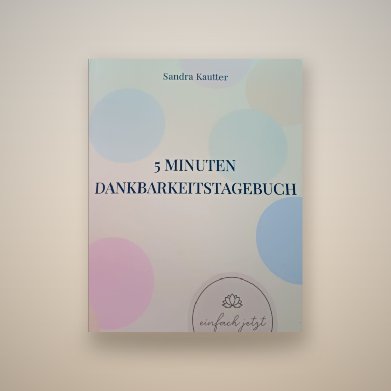 Das 5 Minuten Dankbarkeitstagebuch von Sandra Kautter als gedrucktes Buch