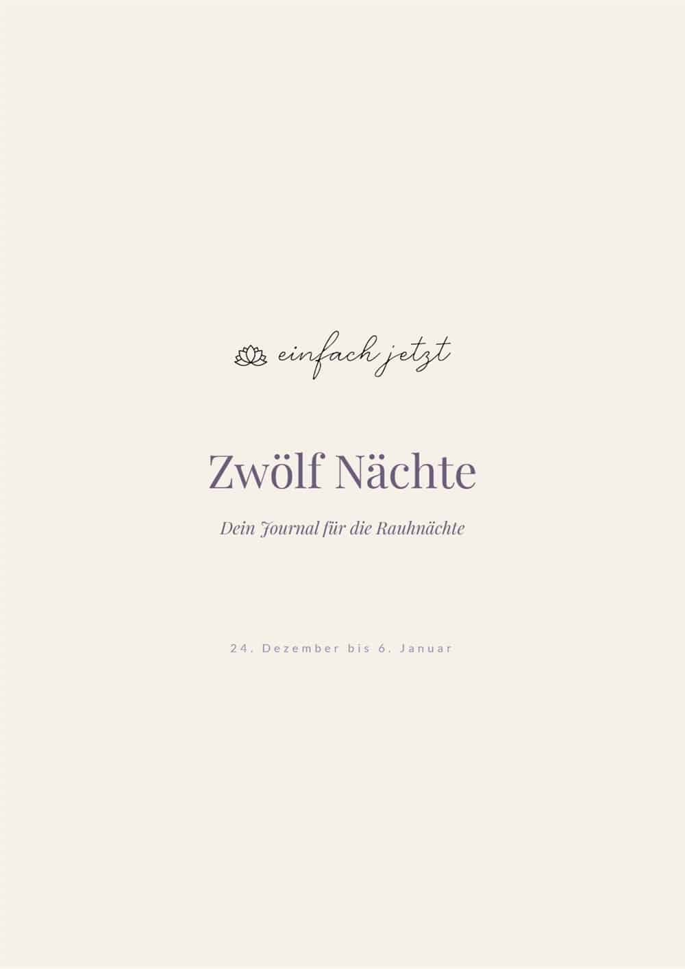 Titelseite des Journals Zwölf Nächte, der Rauhnächte-Begleiter von einfach jetzt